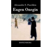 Alexander S. Puschki - Eugen Onegin - New hardback or cased book - 83 - X555z