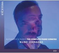 Nuno Cernadas - Scriabin - The Complete Piano Sonatas