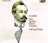 Alexander Scriabine - Scriabin The Twelve Piano Sonatas Vol. 2
