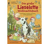 Alexander Steff Das große Lieselotte Weihnachtsbuch: Bastelideen, Rez (Hardback)
