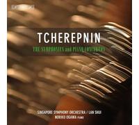 Alexander Tcherepnin - TCHEREPNIN: SYMPHONIES PIANO CONCERTOS