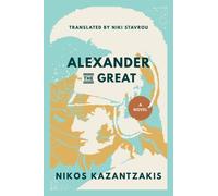 Alexander the Great : A Novel