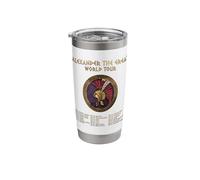 Alexander The Great World Tour Funny Story Stainless Steel Insulated Tumbler