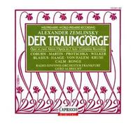 Alexander Von Zemlinsky - Zemlinsky: Traumgorge [IMPORT]