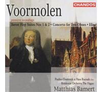 Voormolen - Baron Hop Suites No.s 1 & 2 - Concerto for Two Oboes