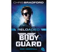 Alexander Wagne Bodyguard Reloaded - Der Überfall: Das actionreiche (Paperback)
