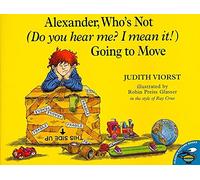 Alexander, Who's Not (Do You Hear Me? I Mean It!) Going to Move