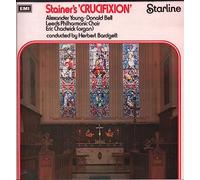 Alexander Young / Donald Bell / Leeds Philharmonic Choir / Eric Chadwick / Herbert Bardgett - Stainer: The Crucifixion [LP]