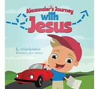 Alexander's Journey with Jesus