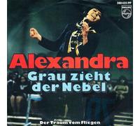ALEXANDRA - ALEXANDRA / Der Traum vom Fliegen / Grau zieht der Nebel / Bildhülle / PHILIPS # 388423 PF / Deutsche Pressung / 7" Vinyl Single Schallplatte