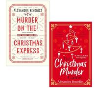 Alexandra Benedict Collection 2 Books Set (Murder On The Christmas Express & The Christmas Murder Game)