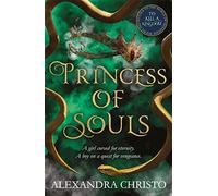 Alexandra Christo - Princess of Souls from the author of To Kill a K - N245z