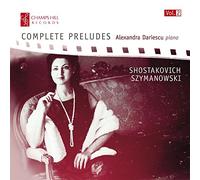 Alexandra Dariescu - Complete Preludes
