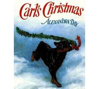 Alexandra Day – Carl's Christmas – Board book