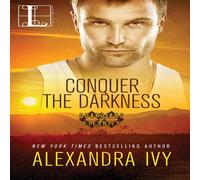 Alexandra Ivy Conquer the Darkness Paperback Book Alexandra Ivy Multicolor