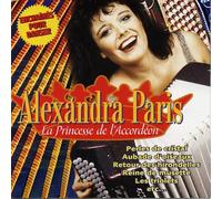 Alexandra Paris - La Princesse De L'accordéon