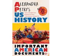 Alexandra Petri's US History: Important American Documents (I Made Up)