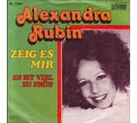 ALEXANDRA RUBIN - Zeig es mir/Es ist viel zu früh (7" Vinyl Single)(1976)(Bellaphon BL 11349)