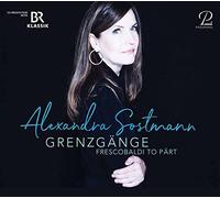 Alexandra Sostmann - GRENZGANGE: Frescobaldi To Part
