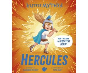 Alexandra Stewart Little Myths: Hercules Hardback Book Alexandra Stewart Multicolor