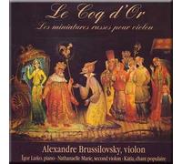 Alexandre Brussilovsky - Le Coq D'or (UK Import)