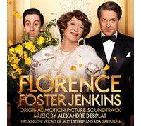 Alexandre Desplat (with Meryl Streep, Simon Helberg, Aida Garifullina) - Florence Foster Jenkins - Original Motion Picture Soundtrack