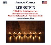 Alexandre Dossin – Bernstein: 13 Anniversaries – CD – NAXOS