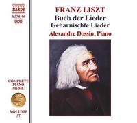 Alexandre Dossin - Franz Liszt: Complete Piano Music, Vol. 57 - Buch der Lieder, Geharnischte Lieder