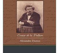Alexandre Dumas Louise de la Valliere Paperback Book Alexandre Dumas Multicolor