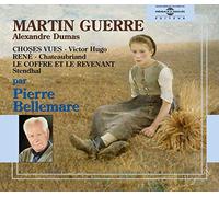 Alexandre Dumas, Martin Guerre - Victor Hugo, Choses Vues - Chateaubriand, Rene - Stendhal, Le Coffre Et Le Revenant - Pierre Bellemare