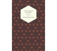 Alexandre Dumas The Corsican Brothers - A Novel Paperback Book Alexandre Dumas Multicolor