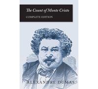 Alexandre Dumas The Count of Monte Cristo: Complete Edition Paperback Book Alexandre Dumas Multicolor