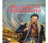 Alexandre Dumas The Count of Monte Cristo : Illustrated Children Classics Hardback in White Alexandre Dumas White