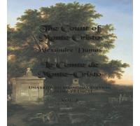 Alexandre Dumas The Count of Monte Cristo, Volume 3: Unabridged Bilingual Edition: Alexandre Dumas Multicolor