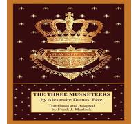 Alexandre Dumas The Three Musketeers: A Play in Five Acts Paperback Book Alexandre Dumas Multicolor