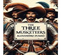 Alexandre Dumas The Three Musketeers(Illustrated) Paperback Book Alexandre Dumas Multicolor