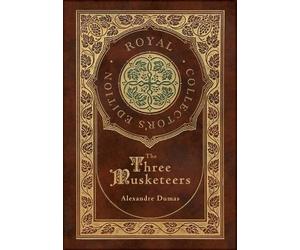 Alexandre Dumas The Three Musketeers (Royal Collector's E (Hardback) (US IMPORT)