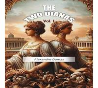 Alexandre Dumas The Two Dianas Vol. I Paperback Book Alexandre Dumas Multicolor