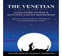 Alexandre Dumas The Venetian: A Play in Five Acts N/A Book Alexandre Dumas Multicolor