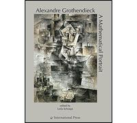 Alexandre Grothendieck: A Mathematical Portrait