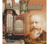 Alexandre Guilmant - Organ Works 2 (Van Vliet)