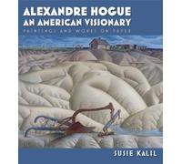 Alexandre Hogue: An American Visionary - Paintings and Works on Paper (Tarleton State University Southwestern Studies in the Humanities): 23