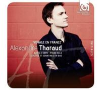 Tharaud, Alexandre - Alexandre Tharaud: Voyage En France