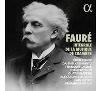 Alexandre Tharaud – Fauré: Intégrale de la musique de chambre – Alpha