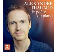 Alexandre Tharaud - Le Poète du Piano - CD Box Set (3 discs) - Erato Audio