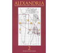 Alexandria 2: Cosmology, Philosophy, Myth, and Culture: v.2 (Alexandria: The Journal of the Western Cosmological Traditions)