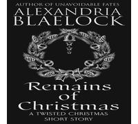 Alexandria Blaelock Remains of Christmas Paperback Book Alexandria Blaelock Multicolor