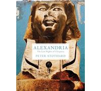 Alexandria: The Last Nights of Cleopatra