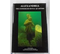Alexandria: The Submerged Royal Quarters