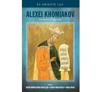 Alexei Khomiakov : The Mystery of Sobornost'